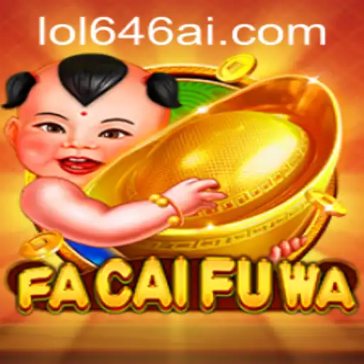 Discovering the Excitement of FaCaiFuWa: A Unique Gaming Experience