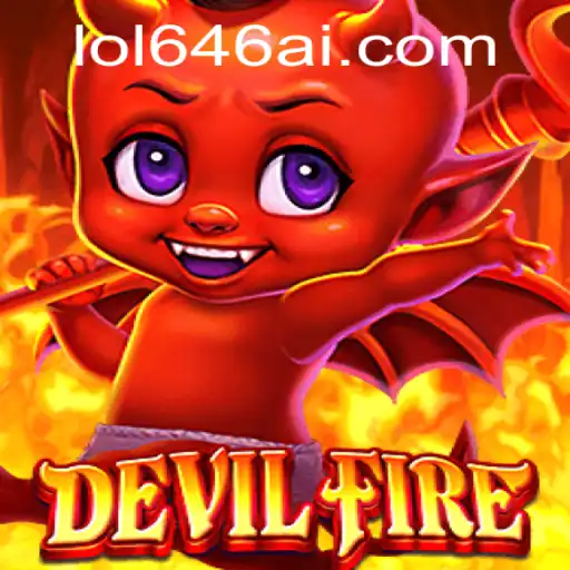 Unleashing Revolutionary Gameplay: Exploring DevilFire and the LOL646.COM Phenomenon