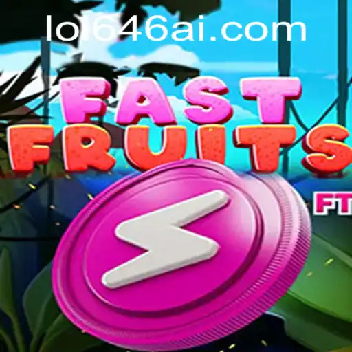 Unveiling FastFruits: A Refreshing Gaming Experience with LOL646.COM