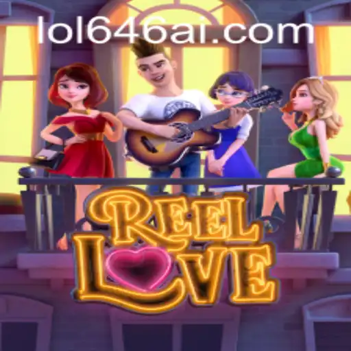 Exploring the World of ReelLove on LOL646.COM